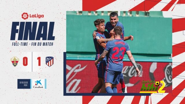 حظ الأتلتي يخدمه بثلاث نقاط، وإلتشي يُهدر فرصة التعادل!